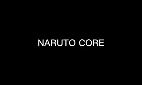 #naruto #core #funny #funnyvideos #fyp #fypシ #fypage #fy 