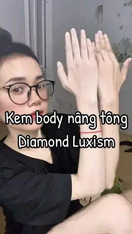 Kem body dưỡng trắng & nâng tone Diamond Luxism #Luxism #Korea #chinhhang #beauty #beautybrand #mypham #myphamhanquoc #myphamchinhhang #lamdep #trangda #kemnangtong #toneupcream #Collagen #VitaminC #whitening #xuhuong #tiemnhadiep 