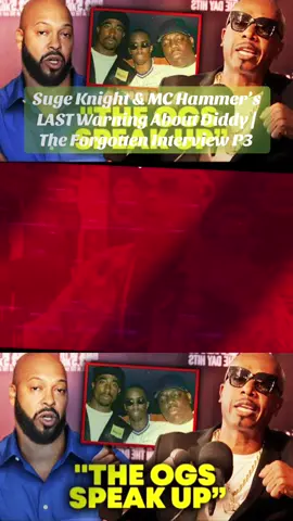 #Suge #Knight & MC Hammer’s LAST Warning About Diddy | The Forgotten Interview #mchammer #diddy #tupac #Hotnews #Diddy #Newstoday #Breakingnews #Drama #Viral #Viraltiktok #News