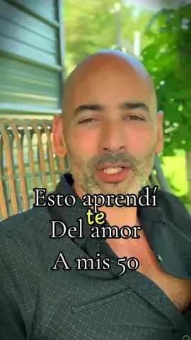 “Esto aprendí sobre  el amor a mis 50” . . . . #esamor #confusionemocional #sanarelalma #relaxionestoxicas #reflexionesdevida #emotionalclarity #tiktoklatino #daniel_del_campo #saludemocional #50 #amoralos50 