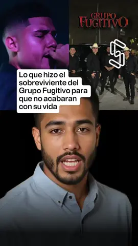 Lo que hizo el sobreviviente del Grupo Fugitivo para que no acabaran con su vida #carlosgonzalezgrupofugitivo #grupofugitivo 