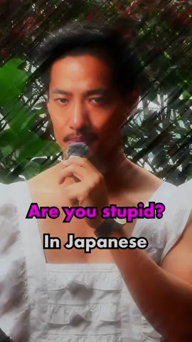 Are you stupid?