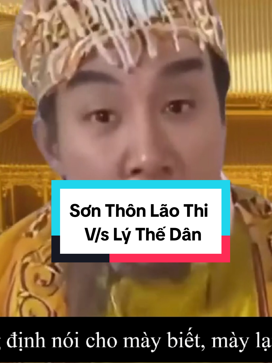 Sơn Thôn Lão Thi V/s Lý Thế Dân  #sonthonlaothi #liamsub #viral #xuhuong #tayduky #xuhuongtiktok 