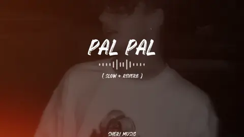 pal pal Jeena full slowed reverb song#fultrendingsound🔥🔥 #slowedsongs #slowedandreverb #fultrendingsound🔥🔥 