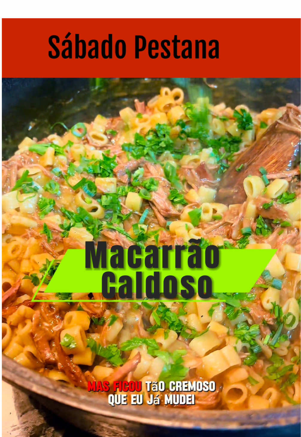Receita de macarrão caldoso #receita #macarraocremoso #carne 