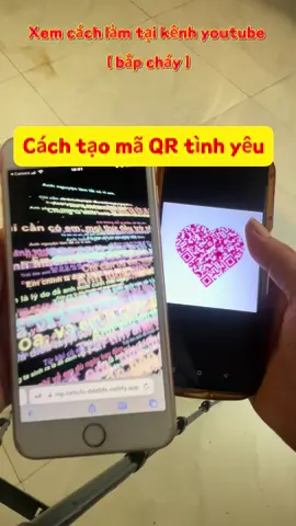 Cách tạo mã qr tình yêu , cách tạo mã qr tỏ tình , #bapchay #maqrtotinh #taomaqrtinhyeu #cachtaomaqr #taoqrtinhyeu #qrtotinh