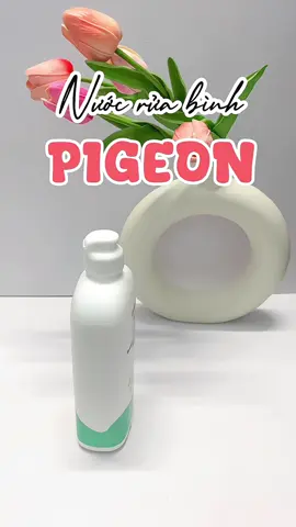 Nước rửa bình thuần thực vật an toàn cho con #pigeon #xuhuong #xh #nuocruabinh #nuocruaraucu #tiktok #xuhuong #mevabe #fyp 