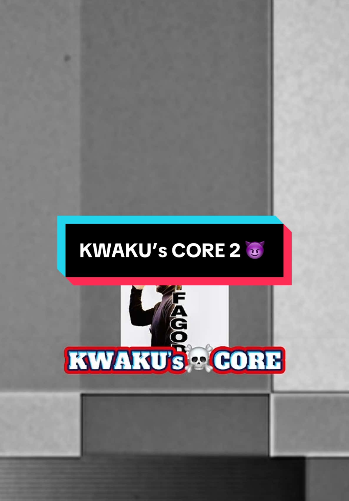 KWAKU’s CORE 2 #funny #fyp #viral #tiktokghana🇬🇭 #tiktokuk🇬🇧 #Funnymonents @Azule @Blackburn 😈 @ALEX™🚀🇬🇭 @Qhafui #CapCut 