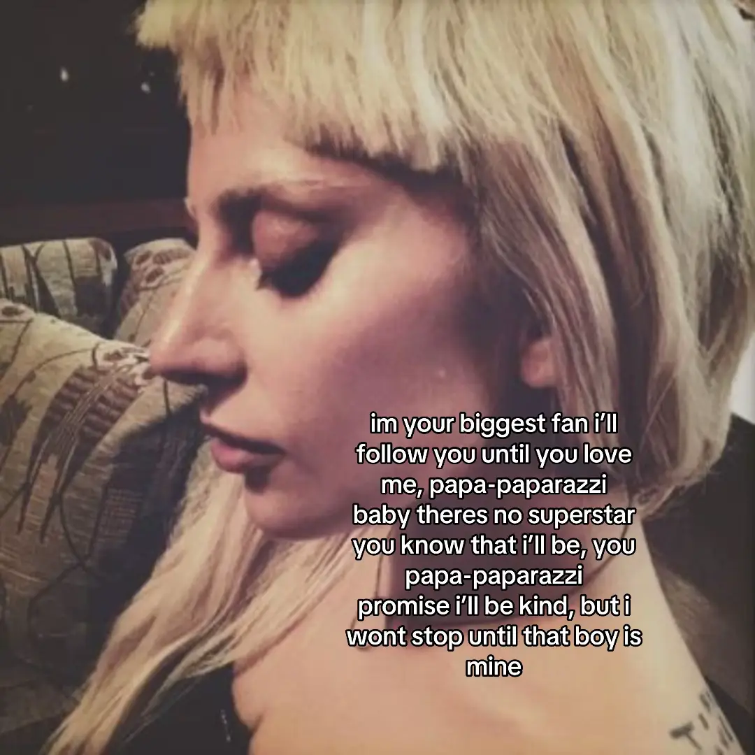 #lyrics #lyricsphoto #fyp #paparazzi #ladygaga #gaga #fypage #xyzabc #xyzbca #fypp 