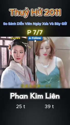 các diễn viên thuỷ hử phần 7/7 phan kim liên đây nhé #phimcotrangtrungquoc ##phimhay ##thuyhu