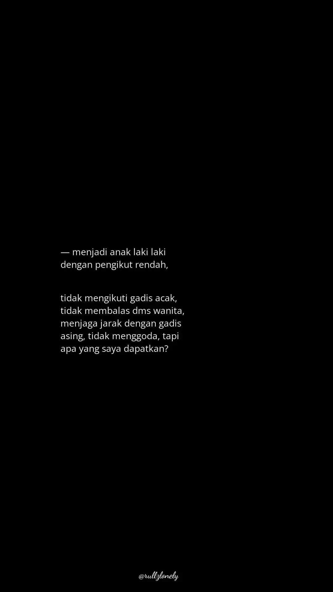 #rullzlonely #quotestory #4u #xbyzca #foryoupage #fyp 