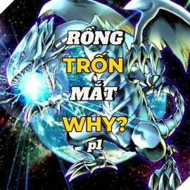 Lời tâm sự của Rồng Trắng Mắt Xanh p1 #camxong #yugioh #rongtrangmatxanh