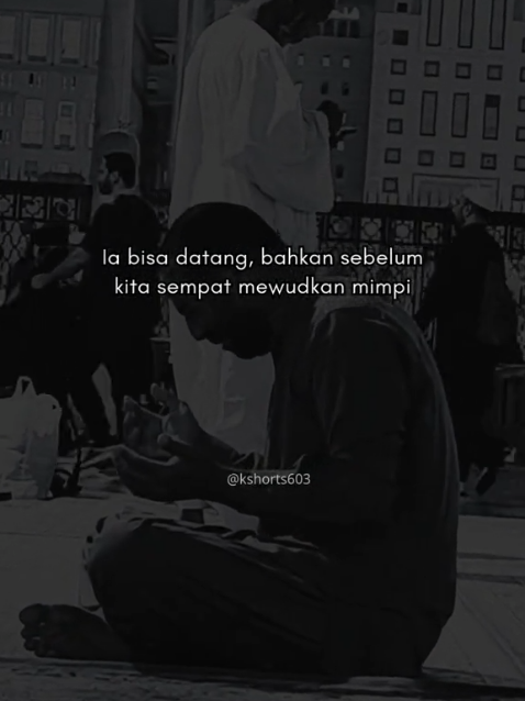 Ajal Tidak Mengenal Usia #quotes #quotesstory #motivasi #motivasiislami #motivasidiri #videomotivasi #videoinspirasi #fyp #fypシ゚