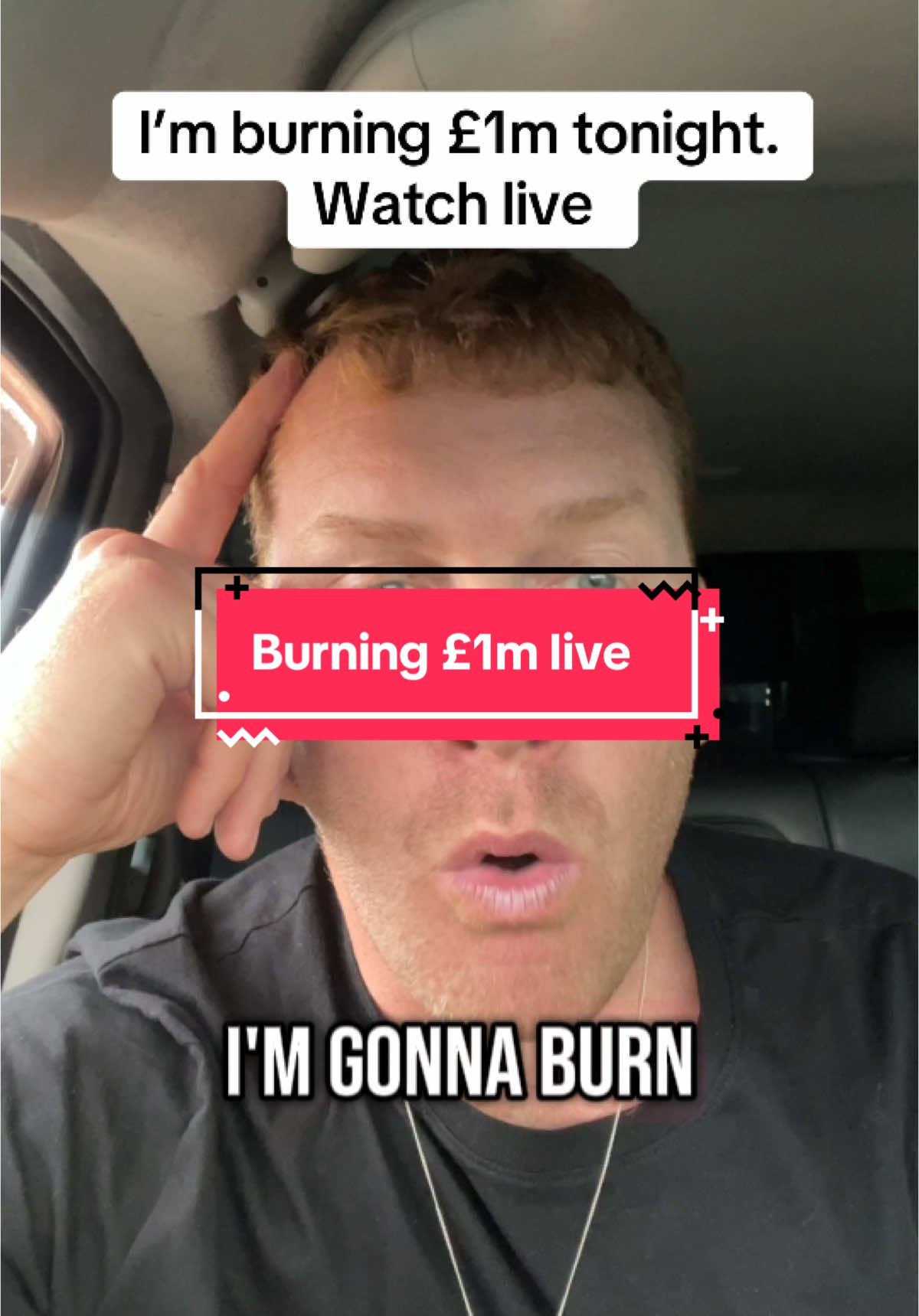 Tonight I will be burning £1 million paper literally Live 