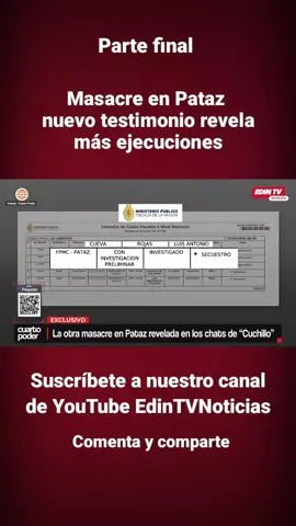 Parte final | Testimonio de sobreviviente de Pataz revela otra masacre previa a los 13 muertos. Aparece nombre de alias “Cuchillo” y empresario minero Luis Cueva. #EdinTVNoticias #InseguridadCiudadana 