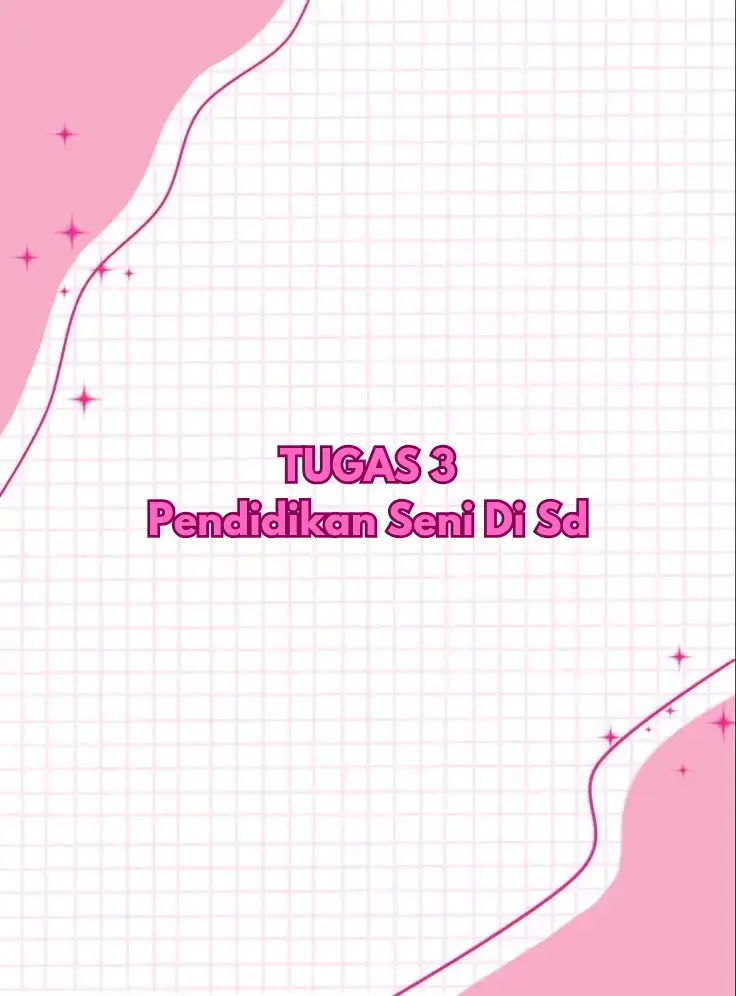 #pgsdut2025.1 #pendidikansenidisd #pdgk4207 