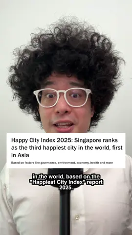 Do you agree with the Happy City Index report? 📊Or do you think we should be higher or lower ranking? 🤓 • #happycityindex #singapore #happy 