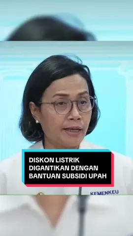 Breaking news! Menkeu Sri Mulyani umumkan pembatalan diskon listrik juni juli dan diganti dengan Bantuan Subsidi Upah. Gimana pendapat kamu? #srimulyani #diskonlistrik #bantuansubsidiupah