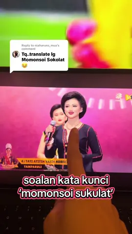 Replying to @niaharuns_mua  UNK TAMPARULI soalan kata kunci: momonsoi sukulat (membuat coklat) #undukngadau2025 #unktamparuli2025 #tamparuli #kdca #kaamatan #gawai #gawaidayak #soalan #katakunci #micf #malaysianinternationalcocoafair2025 #cocoa #sabahan #sumandaksabah #tatiatitih #atitihyatihrobert #sukulat #dusunlotud #lotud #winner #winninganswer #2025 #translate #penterjemahan #dusun #dusuntindal 