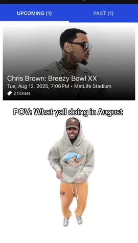 What day are you going? This my first chris brown concert i am so excited 🥰