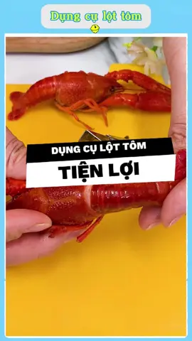 🦐 Kẹp gỡ vỏ tôm hùm mini – Bí kíp ăn tôm sạch không dơ tay! ✨ #dungculottom #duyne0710 #giadungthongminh #giadungtienich #xuhuong