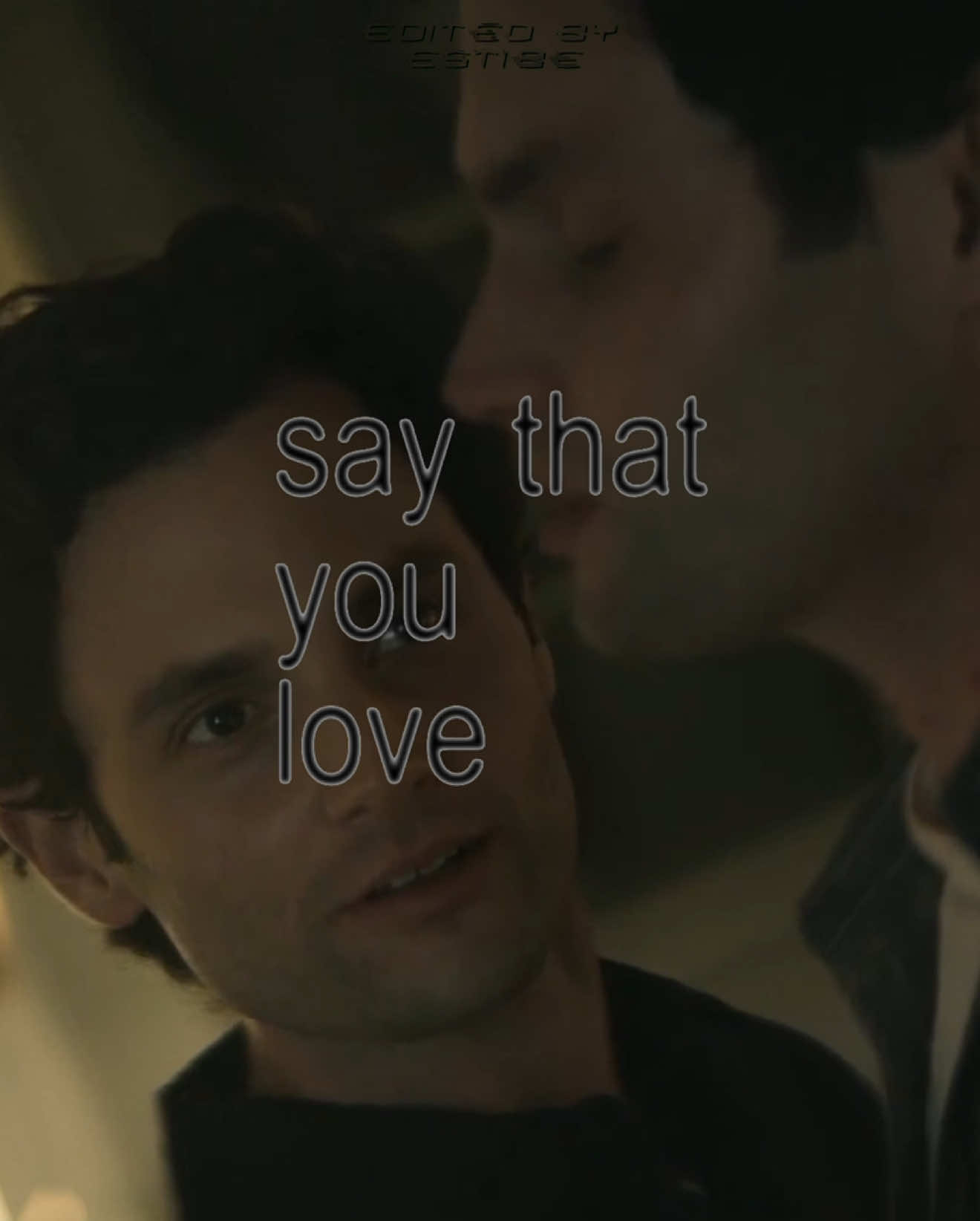 say that YOU love me 🫵🏼 | #joegoldberg #joegoldbergedit #younetflix #fyp #relatable 