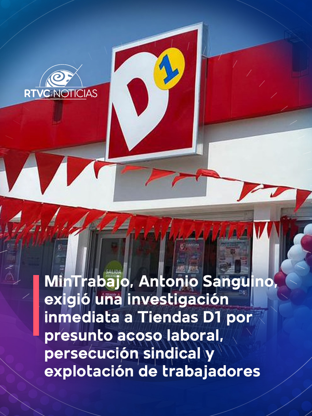 🚨#Colombia | Tras conocerse en el programa #SeñalInvestigativa de RTVC una denuncia por acoso laboral, persecución sindical y explotación de trabajadores por parte de la empresa Tiendas D1, el MinTrabajo, Antonio Sanguino, exigió una investigación inmediata.