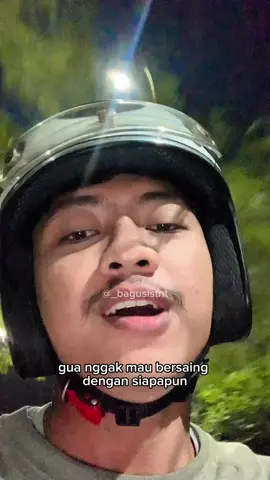 percuma bersaing juga ga bakalan pernah menang haha