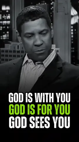 GOD IS WITH YOU GOD IS FOR YOU GOD SEES YOU #denglewashington #motivationalspeech #quotes #motivation #inspiration #Love #lovequotes #fyp #dailyquotes 