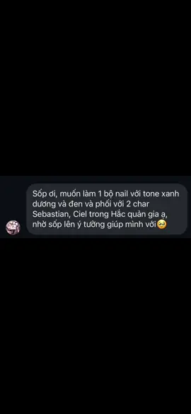 Ráng xem đến cuối nhé😭 #kuroshitsuji #nailart #cielphantomhive #sebastian #xuhuong 