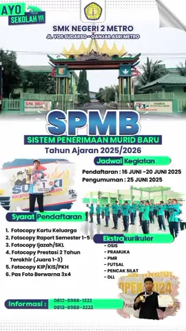 siapkan diri ke SMKN 2 Metro #smkn2metro #spmb #smkbisasmkhebat #foryoupage #fyp 