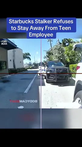 Starbucks Stalker Refuses to Stay Away From Teen Employee #cops #police 