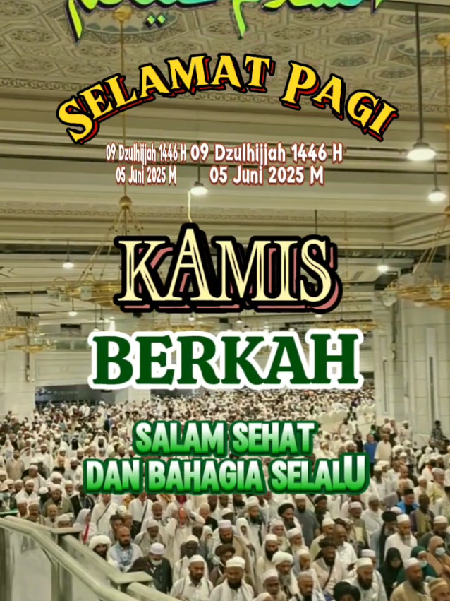 Doa Hari Kamis Bulan Dzulhijjah 1446 H #DoahariKamis #Dzulhijjah 1446 #Juni2025 #bismillah #shalawat #alhamdulillah #Assalamualaikum🙏 