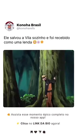 Ele salvou a vila sozinho e foi recebido com um herói  #konohabrasil #otaku #naruto #anime 