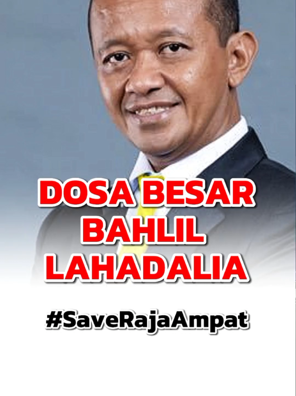 save raja ampat  #saverajaampat #bahlillahadalia #rajaampat #rajaampat_papua #parawisataindonesia #wisata #wisataindonesia #pesonaindonesia #lautindonesia #ftypシ #fyp #fypシ゚ #fypage #tranding #viral #viraltiktok #headlines #nikel 