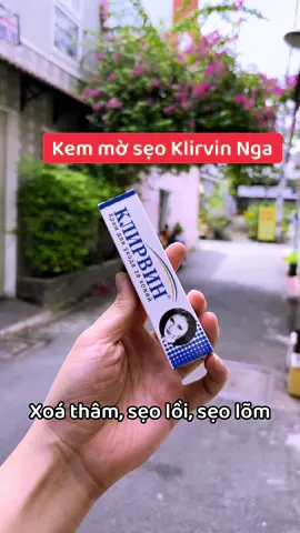 Kem mờ sẹo Klirvin Nga #moseo #tham #hottrend #xoatham #xoaseo #triseo #seoloi #tritham #kemnga #myphamnga 