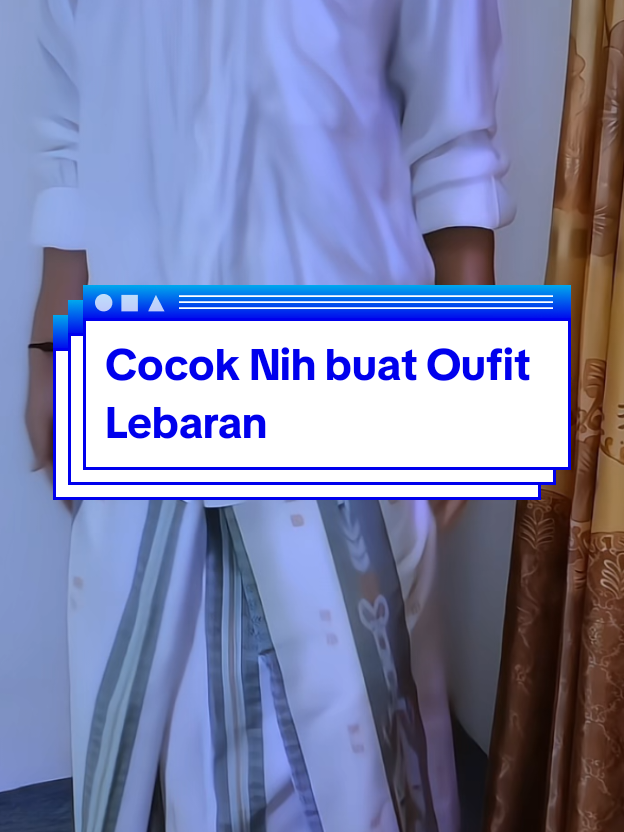 Rekomendasi Outfit Lebaran para Santriwan dan Santri Wati  . . . #kemeja #style #sarungdonggala #Outfit Cowok Berwarna #oufitkekinian #Fashion #Outfit #foryoupage #foryou #fyppppppppppppppppppppppp #tiktokaffiliate #tiktokaffiliatemarketing #OOTD #oufitlebaran 