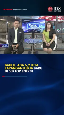 Bahlil: Ada 6,2 Juta Lapangan Kerja Baru di Sektor Energi. Saksikan berita selengkapnya di YouTube Official IDX Channel. #idxchannel #idxchannelcommunity