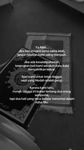 Ya Allah, jagalah rumah tangga kami. Jangan biarkan kami saling menjauh hanya karena rasa capek sesaat. #DoaPernikahan #QuotesIstri #NasihatSuamiIstri #TikTokReligi #SakinahMawadahWarahmah
