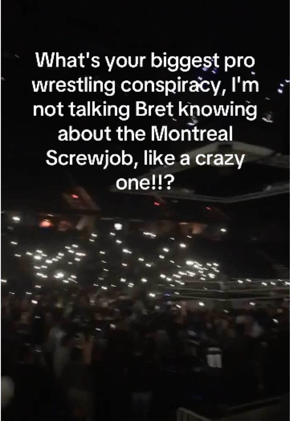 What's your biggest pro wrestling conspiracy, l'm not talking Bret knowing about the Montreal Screwjob, like a crazy one!!? #prowrestling #WWE #wwf #wcw #ecw #aew #roh #tna #mlw 