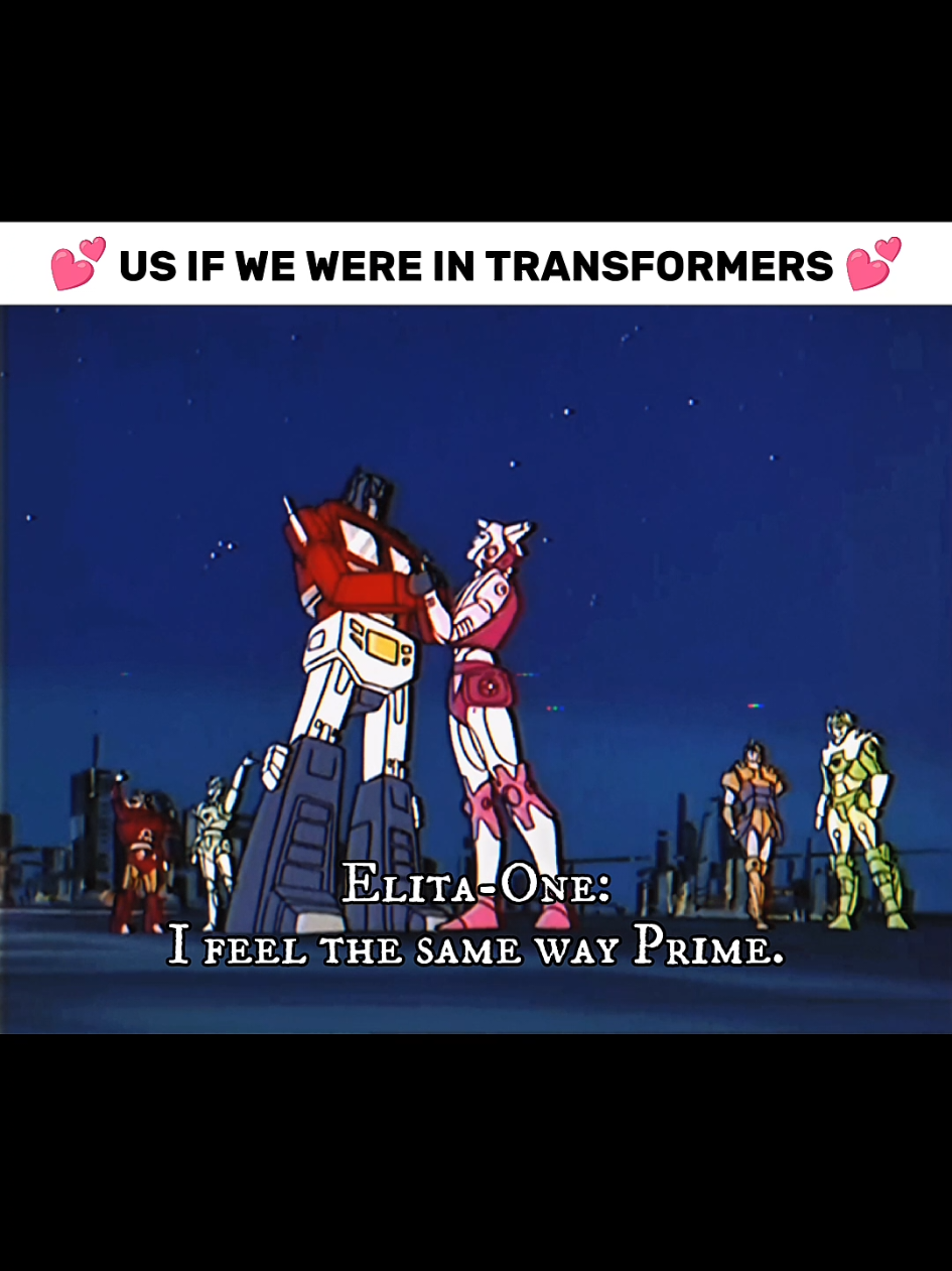 I hope we get to see another on-screen romance between the transformers themselves in a future movie.  (Edited by me) #transformers #optimusprime #elitaone #romance #relationshipgoals #couples 