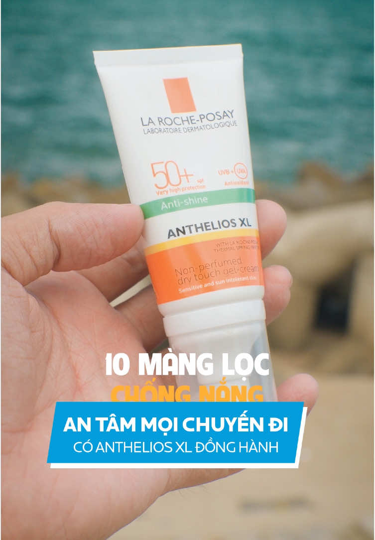 An tâm da được chống nắng toàn diện trong mọi chuyến đi vì đã có kem chống nắng tầm cỡ Anthelios XL 🧡 #larocheposayvn #Anthelios #kemchongnangnangtone #nangtonekiemdau 