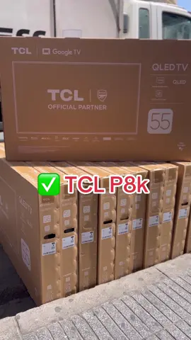 تلفاز  TCL P8k متوفر في جميع المقاسات عند فضاء نفيفة  0766680573📞