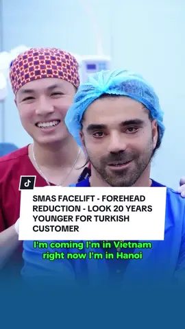 SMAS FACELIFT - FOREHEAD REDUCTION - LOOK 20 YEARS YOUNGER FOR TURKISH CUSTOMER-CĂNG DA MẶT SMAS-THU NGẮN TRÁN-TRẺ LẠI 20 TUỔI CHO KHÁCH THỔ NHĨ KỲ #cangdamat #cangdamattoanphan #cangdasmas #facelift #facelifting #xuhuong #xuhuongtiktok #turkish 