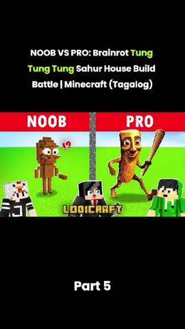 NOOB VS PRO: Brainrot Tung Tung Tung Sahur House Build Battle | Minecraft (Tagalog)#Sheyyynplayz #minecrafttagalog #pepesan #pepesantv #sheyyyn #EsoniTV #part1 #tungtungtung