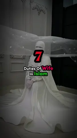 Send this to your wife #duties #wife #islam #Love #care #mother #dress #food #foryou #muslimah #islamic_video #islamicreminder #fyp #viral