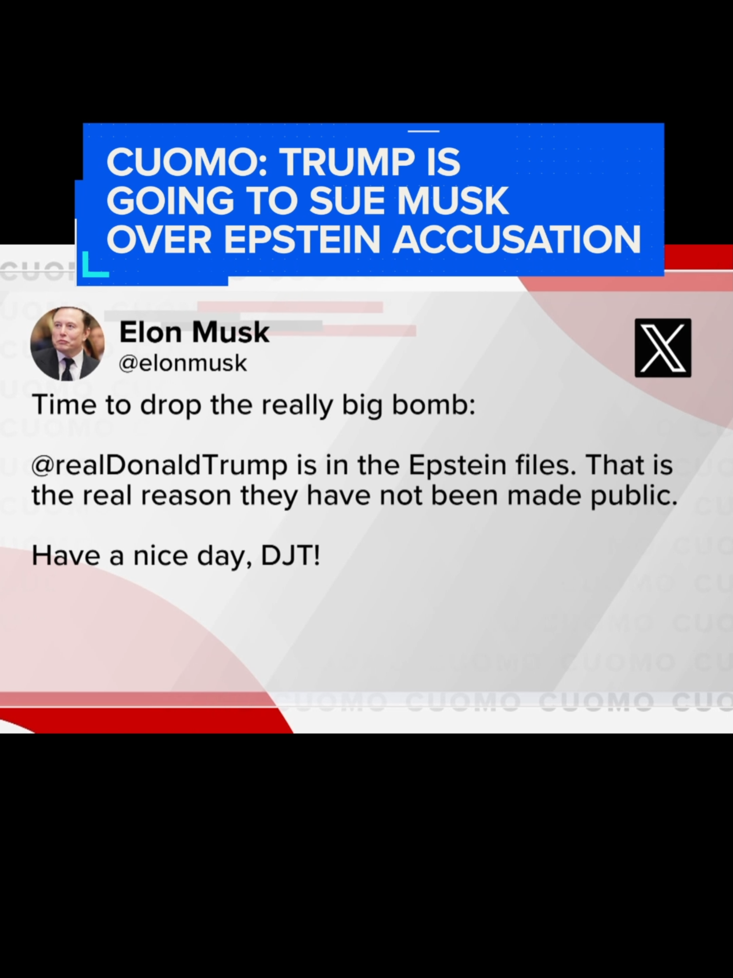 NewsNation’s @christophercuomo says President Trump may sue Elon Musk over the tech billionaire’s accusation that Trump is listed in the Epstein files.