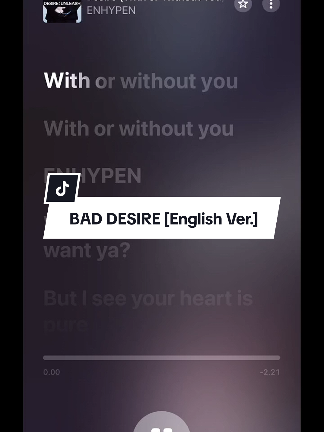 Bad Desire (English ver.) #enhypen #baddesire #english #desire #unleash #CapCut #applemusic #lyrics #fyp #foryou #newsong #kpop 
