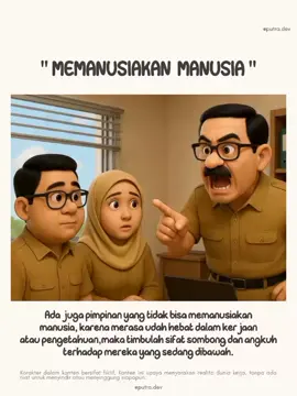 Ada juga pimpinan yang tidak bisa memanusiakan manusia, karena merasa udah hebat dalam kerjaan atau pengetahuan,maka timbulah sifat sombong dan angkuh terhadap mereka yang sedang dibawah. #motivasikerja #duniakerja #storykerja #motivasidiri #fyp 