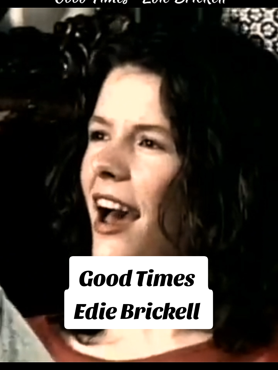 Good Times - Edie Brickell  #foryoupage #foryou #fyp 
